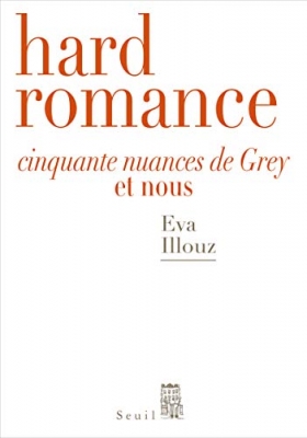 Hard Romance - Cinquante nuances de Grey et nous