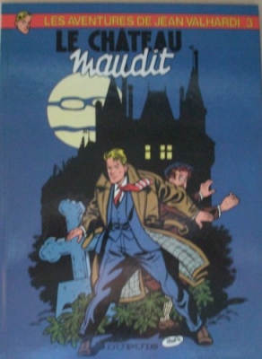 Jean Valhardi détective, tome 3 : Le château maudit