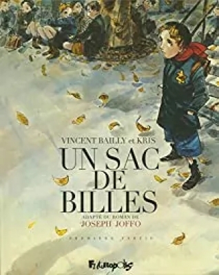 Un sac de billes, tome 1 (BD)