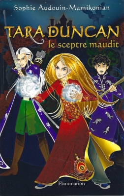 Tara Duncan, tome 3 : le sceptre maudit