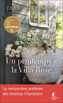 Retour à Cedar Cove, tome 2 : Un printemps à la Villa Rose