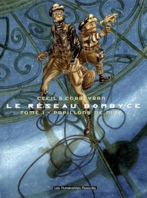 Le Réseau Bombyce Tome 1 - Papillons De Nuit