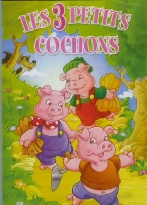 Les 3 Petits Cochons