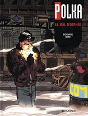 Polka, tome 1 : Le Mal d'Orphée