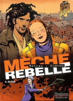Mèche rebelle, tome 2 - Alicia