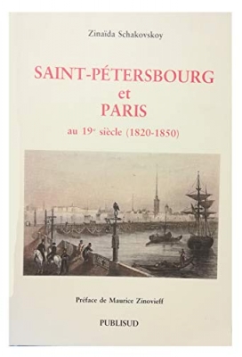 Saint-Pétersbourg et Paris au XIXe siècle
