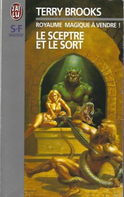 Le Royaume magique de Landover, tome 3 : Le Sceptre et le sort