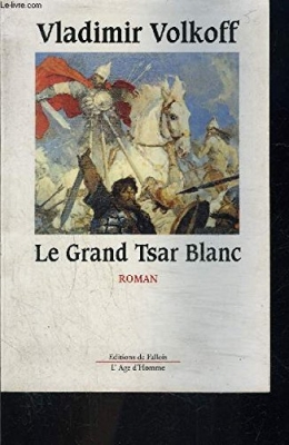 Le Grand Tsar Blanc