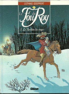 Le Fou du roy, tome 1 : Le pavillon des singes