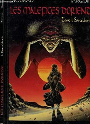 Les Malefices D'Orient, toma 1: Sorcellerie