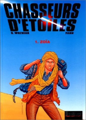 Chasseurs d'étoiles, tome 1 : Zoïa