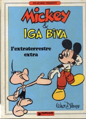 MICKEY & IGA BIVA l'extraterrestre extra.