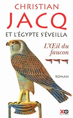 Et l'Egypte s'éveilla, Tome 3 : L'oeil du faucon