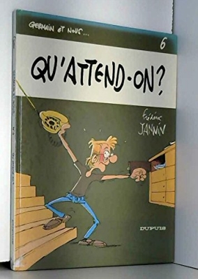 Germain et nous, tome 6 : Qu'attend-on ?
