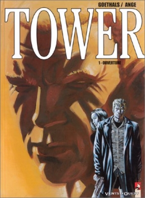 Tower, tome 1 : Ouverture