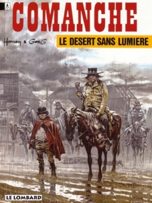 Comanche, tome 5 - Le Désert sans lumière