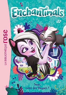Enchantimals Tome 4 - Sage, Reine Des Blagues !