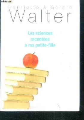 Les sciences racontées à ma petite-fille