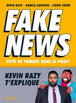 Fake news - Évite de tomber dans le piège !