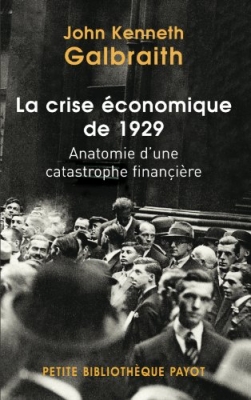 La crise économique de 1929. Anatomie d'une catastrophe financière