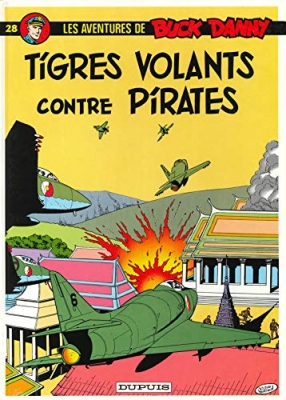 Les aventures de Buck Danny, tome 28 : Tigres volants contre pirates