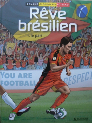 Rêve Brésilien Tome 1 Le pari