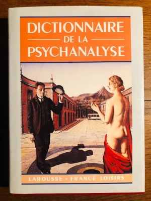 Dictionnaire de la psychanalyse