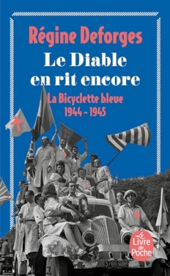 La Bicyclette bleue, tome 3 : Le diable en rit encore 1944-1945