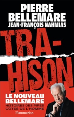 Trahison - Histoires des pires côtés de l'homme