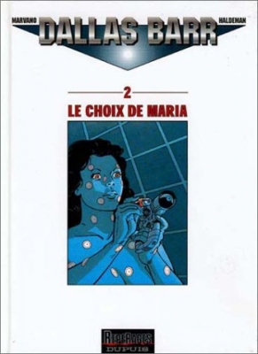 Dallas Barr, tome 2 - Le Choix de Maria