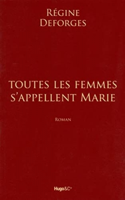 Toutes les femmes s'appellent Marie