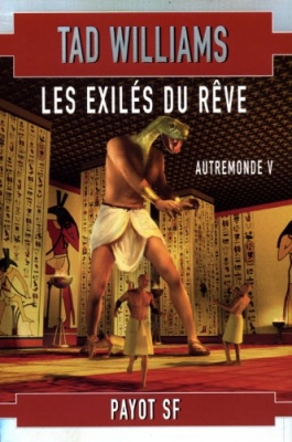 Autremonde, Tome 5 : Les exilés du rêve