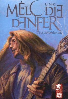 Mélodie d'enfer, Tome 1 - Le guitar-leader