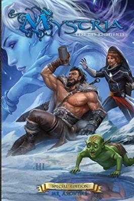 Mystria, tome 3 : L'ère des récipients