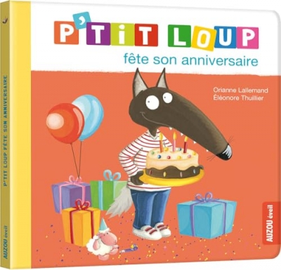 P'tit Loup - P'tit Loup fête son anniversaire