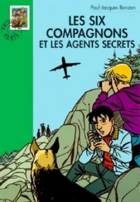 Les Six Compagnons, tome 15 : Les six compagnons et les agents secrets