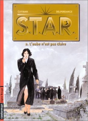 Star, tome 2 : L'aube n'est pas claire