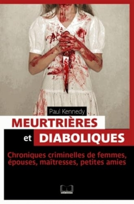 Meutrières et diaboliques