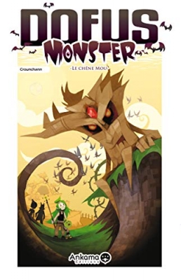 Dofus Monster, tome 1 - Le chêne mou