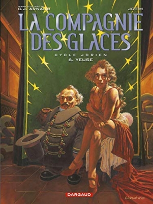 La compagnie des glaces - Cycle 1 Jdrien, tome 6 : Yeuse (BD)