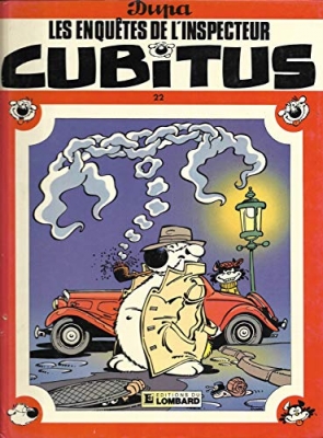 Cubitus Tome 22 - Les Enquetes De L'inspecteur Cubitus