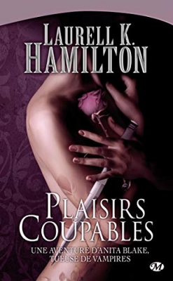 Anita Blake, Tome 1 - Plaisirs coupables