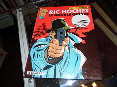 Duos de choc : Ric Hochet : Le double qui tue- Victor Sackville : L'otage de Barcelon