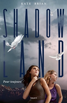 Pour toujours, tome 2 - Shadowland