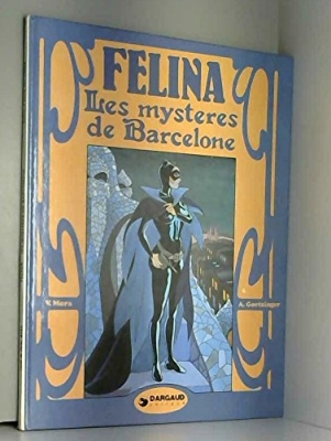 Félina, tome 2 : Les mystères de Barcelone