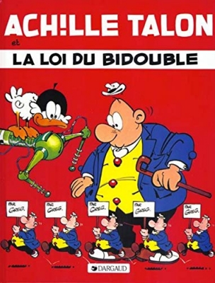 Achille Talon, tome 29 - Achille Talon et la loi du bidouble