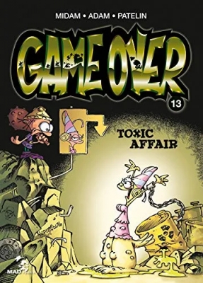 Game Over - Tome 13 - Toxic Affair