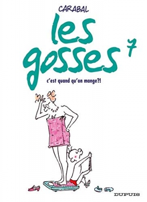 Les gosses, Tome 7 : C'est quand qu'on mange ?!