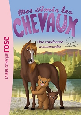 Mes amis les chevaux, tome 5 - Une randonnée mouvementée