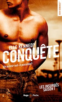 Les Insurgés, tome 1 : Conquête